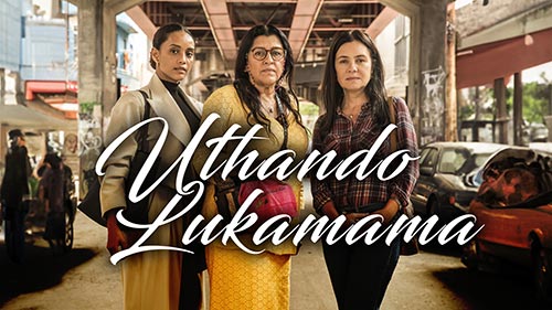 Uthando Lukama (A Mother's Love)